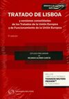 TRATADO DE LISBOA Y VERSIONES CONSOLIDADAS DE LOS TRATADOS DE LA UNÓN EUROPEA Y