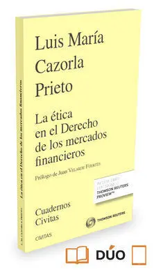 La Etica en el Derecho de los Mercados Financieros