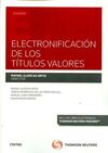 ELECTRONIFICACIÓN DE LOS TÍTULOS VALORES