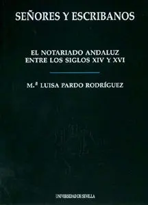 Señores y Escribanos