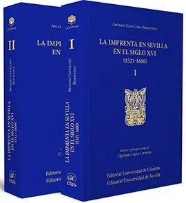 La Imprenta en Sevilla en el Siglo Xvi (1521-1600) (2 Vols. )