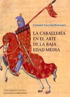 La Caballería en el Arte de la Baja Edad Media