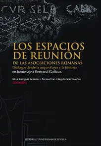 Los Espacios de Reunión de las Asociaciones Romanas