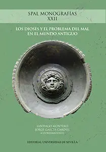 Los Dioses y el Problema del Mal en el Mundo Antiguo