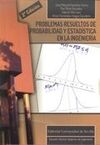 PROBLEMAS RESUELTOS DE PROBABILIDAD Y ESTADÍSTICA EN LA INGENIERÍA (2ª EDICIÓN)