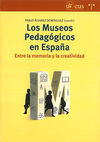 LOS MUSEOS PEDAGÓGICOS EN ESPAÑA