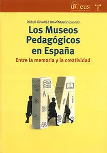 Los Museos Pedagógicos en España