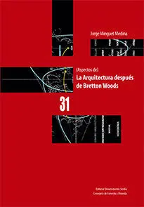 (Aspectos De) la Arquitectura Después de Bretton Woods