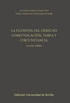 LA FILOSOFÍA DEL DERECHO COMO VOCACIÓN, TAREA Y CIRCUNSTANCIA.