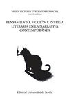 PENSAMIENTO, FICCIÓN E INTRIGA LITERARIA EN LA NARRATIVA CONTEMPORÁNEA