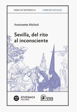 Sevilla, del Rito Al Insconciente