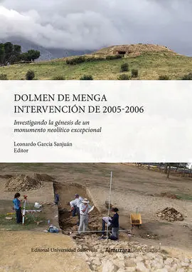 Dolmen de Menga. Intervención de 2005-2006