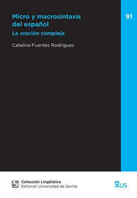 Micro y Macrosintaxis del Español