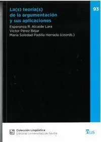 Las Teorias de la Argumentacion y Sus Aplicaciones