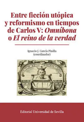 Entre Ficción Utópica y Reformismo en Tiempos de Carlos V: Omníbona o el Reino D