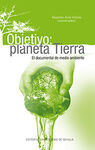 OBJETIVO: PLANETA TIERRA