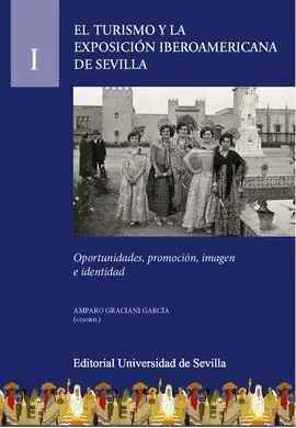 El Turismo y la Exposición Iberoamericana de Sevilla