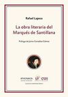 LA OBRA LITERARIA DEL MARQUÉS DE SANTILLANA