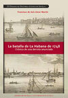 LA BATALLA DE LA HABANA DE 1748