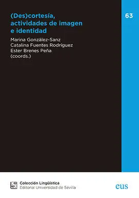 Descortesía, Actividades de Imagen e Identidad