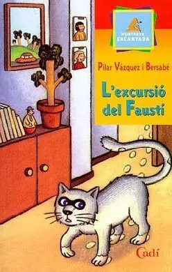 L'excursió del Faustí