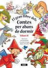 EL GRAN LLIBRE DELS CONTES PES ABANS DE DORMIR. VOLUM II