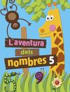 L´AVENTURA DELS NOMBRES 5