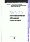 SVR-20 - MANUAL DE VALORACIÓN DEL RIESGO DE VIOLENCIA SEXUAL + BLOC PROTOCOLOS D