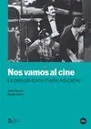 Nos Vamos Al Cine