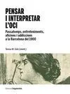 Pensar I Interpretar L'oci. Passatemps, Entreteniments, Aficions I Addiccions a