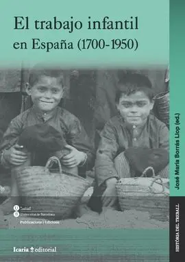 El Trabajo Infantil en España (1700-1950)