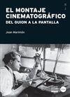 EL MONTAJE CINEMATOGRÁFICO