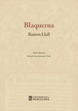 Blaquerna. Edició Facsímil