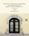 TRADICIÓN, CONOCIMIENTO Y MODERNIDAD. LAS CLAVES DEL ÉXITO DE MIQUEL Y COSTAS &