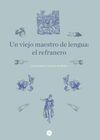 UN VIEJO MAESTRO DE LENGUA: EL REFRANERO