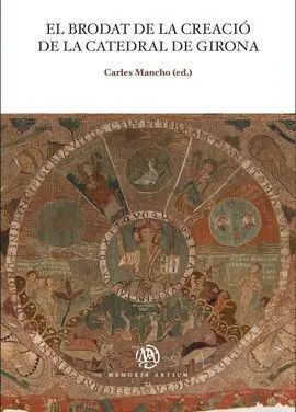 El Brodat de la Creació de la Catedral de Girona