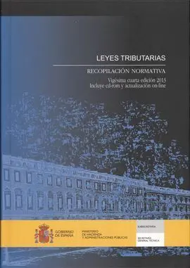 Leyes Tributarias. Recopilación Normativa