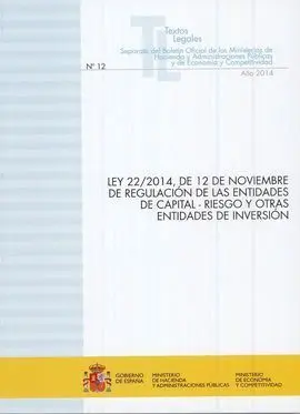 Ley 22/2014, de 12 de Noviembre de Regulación de las Entidades de Capital-Riesgo