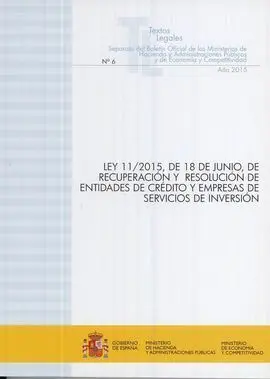 Ley 11/2015, de 18 de Junio, de Recuperación y Resolución de Entidades de Crédito y Empresas