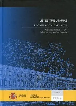 Leyes Tributarias. Recopilación Normativa 2016.