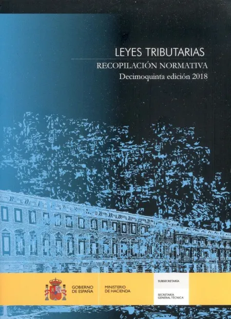 Leyes Tributarias. Recopilación Normativa 2019