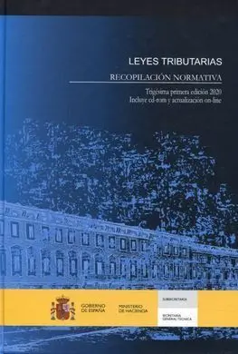 Leyes Tributarias. Recopilación Normativa 2020