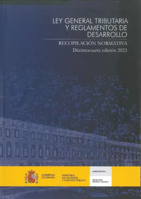 Ley General Tributaria y Reglamentos de Desarrollo