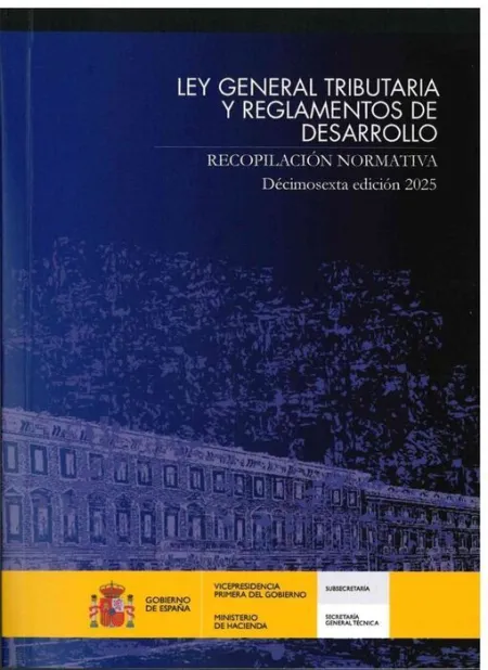 Ley General Tributaria y Reglamentos de Desarrollo