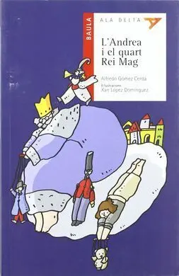 L'andrea I el Quart Rei Mag