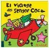 El Viatge del Senyor Coc