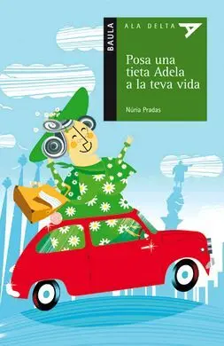 Posa una Tieta Adela a la Teva Vida