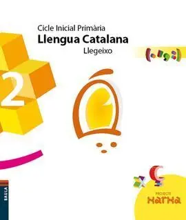 Projecte Xarxa - Llengua Catalana - Llegeixo - 2º Ed. Prim.