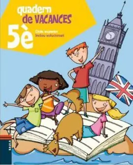 Quadern de Vacances 5E Cicle Superior