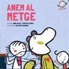 ANEM AL METGE